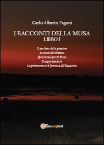 I racconti della Musa - Carlo Alberto Pagani