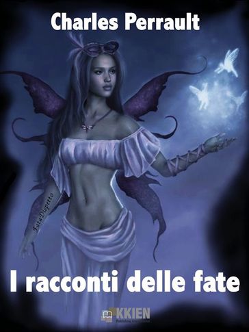 I racconti delle fate - Charles Perrault