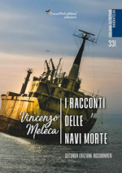 I racconti delle navi morte