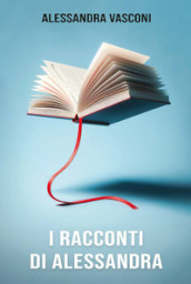 I racconti di Alessandra