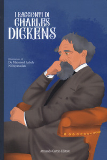 I racconti di Charles Dickens - Charles Dickens