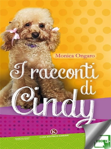 I racconti di Cindy - Monica Ongaro