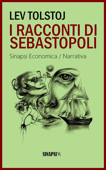 I racconti di Sebastopoli - Lev Nikolaevic Tolstoj