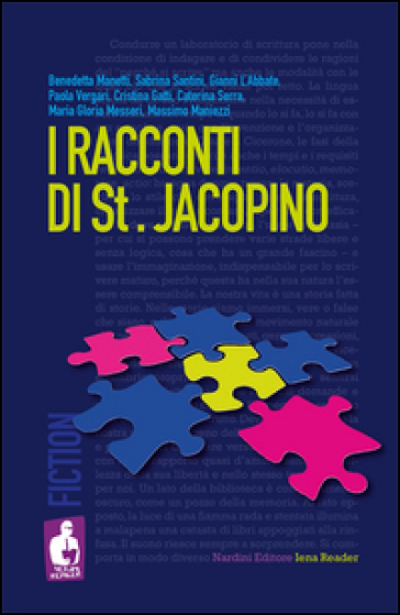 I racconti di St. Jacopino - Bendetta Manetti - Sabrina Santini - Gianni L