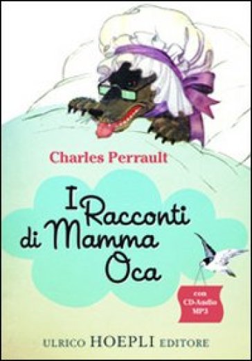 I racconti di mamma Oca - Charles Perrault