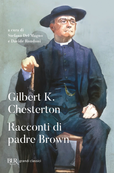 I racconti di padre Brown - Gilbert Keith Chesterton