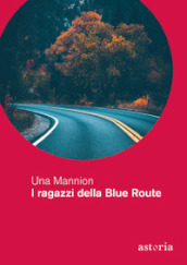 I ragazzi della Blue Route