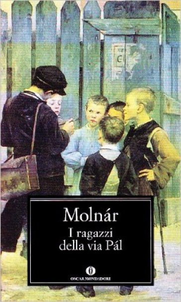 I ragazzi della via Pal - Ferenc Molnár