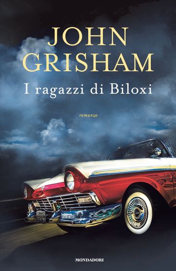 I ragazzi di Biloxi - John Grisham