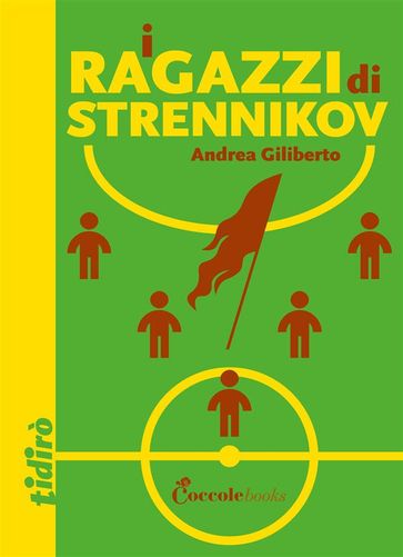 I ragazzi di Strennikov - Andrea Giliberto