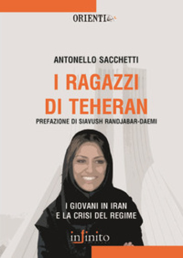 I ragazzi di Teheran - Antonello Sacchetti