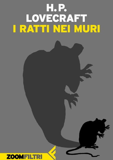 I ratti nei muri - Howard Phillips Lovecraft