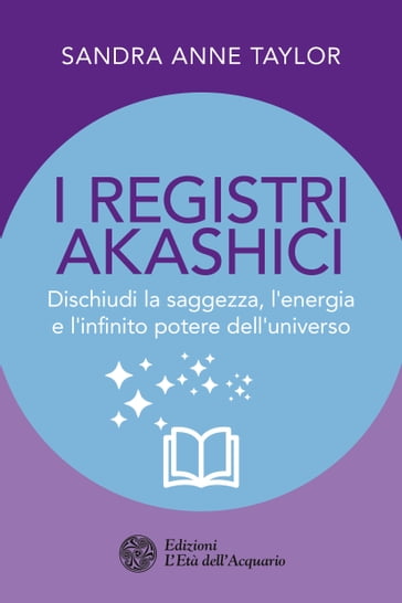 I registri akashici - Sandra Anne Taylor