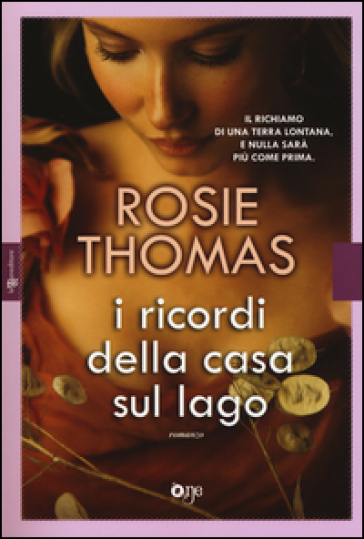 I ricordi della casa sul lago - Rosie Thomas