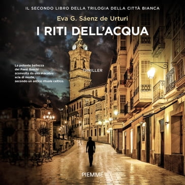 I riti dell'acqua - Eva García Sáenz de Urturi