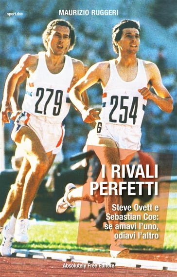 I rivali perfetti - Maurizio Ruggeri