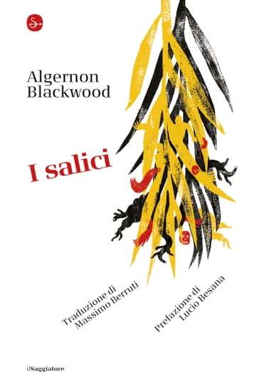 I salici - Algernon Blackwood - Lucio Besana