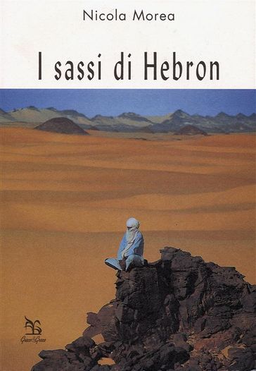 I sassi di Hebron - Nicola Morea