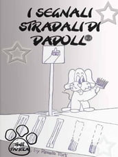 I segnali stradali di dadoll