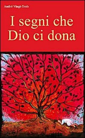 I segni che Dio ci dona - André Vingt-Trois