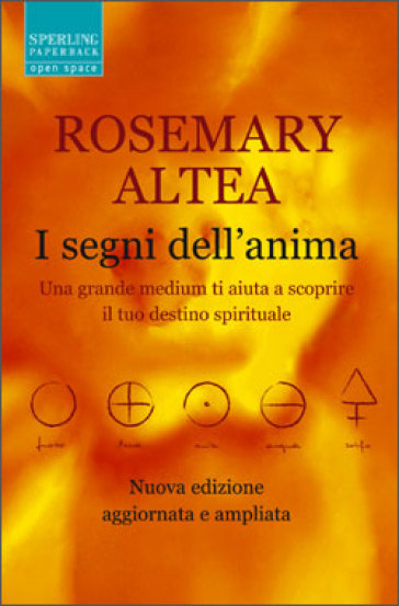 I segni dell'anima - Rosemary Altea