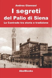 I segreti del Palio di Siena