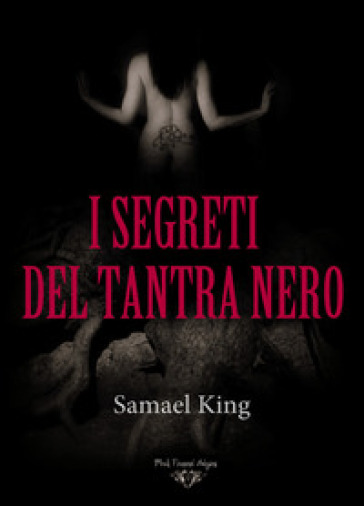 I segreti del tantra nero - Samael King