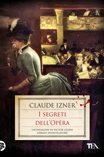 I segreti dell'Opéra - Claude Izner
