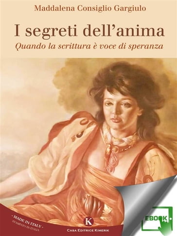 I segreti dell'anima - Maddalena Consiglio Gargiulo