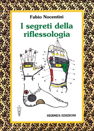 I segreti della riflessologia - Fabio Nocentini