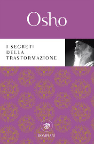 I segreti della trasformazione - Osho