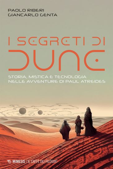 I segreti di Dune - Paolo Riberi - Giancarlo Genta