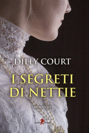 I segreti di Nettie - Dilly Court