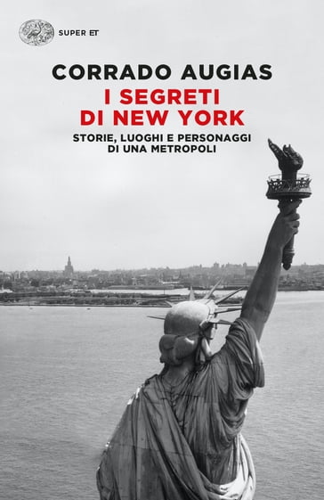I segreti di New York - Corrado Augias