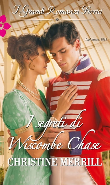 I segreti di Wiscombe Chase - Christine Merrill