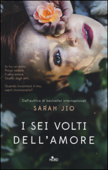 I sei volti dell'amore - Sarah Jio