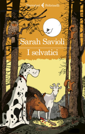 I selvatici - Sarah Savioli