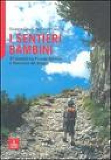 I sentieri bambini - Alessandro Canesso - Giuseppe Cauzzi