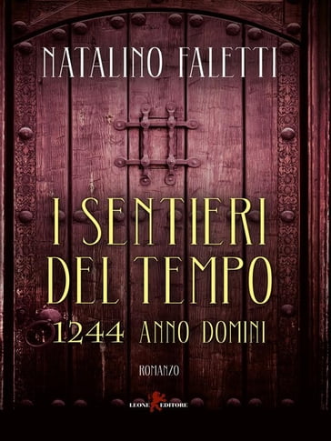 I sentieri del tempo - Natalino Faletti