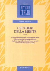 I sentieri della mente. 1.