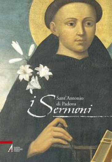 I sermoni - Antonio di Padova (sant