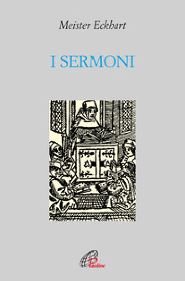 I sermoni - Meister Eckhart