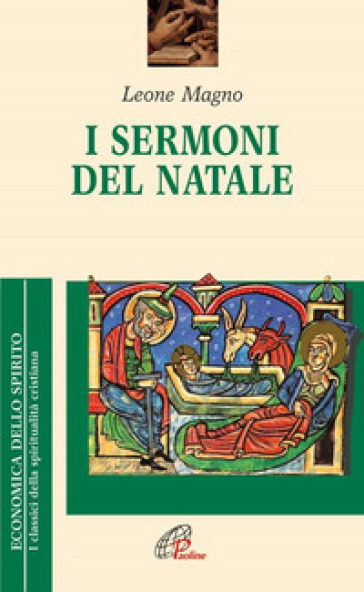 I sermoni del Natale - Leone Magno (san)