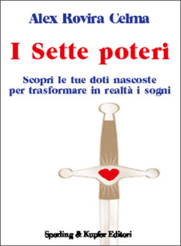 I sette poteri - Alex Rovira Celma