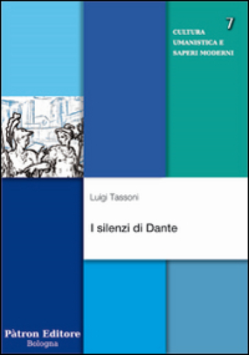 I silenzi di Dante - Luigi Tassoni