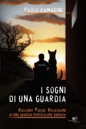 I sogni di una guardia