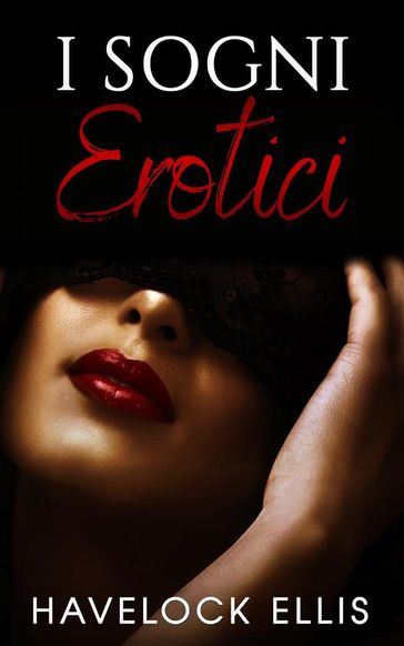 I sogni erotici - Ellis Havelock