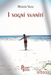 I sogni svaniti