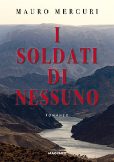 I soldati di nessuno - Mauro Mercuri