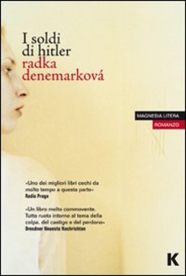 I soldi di Hitler - Radka Denemarkova